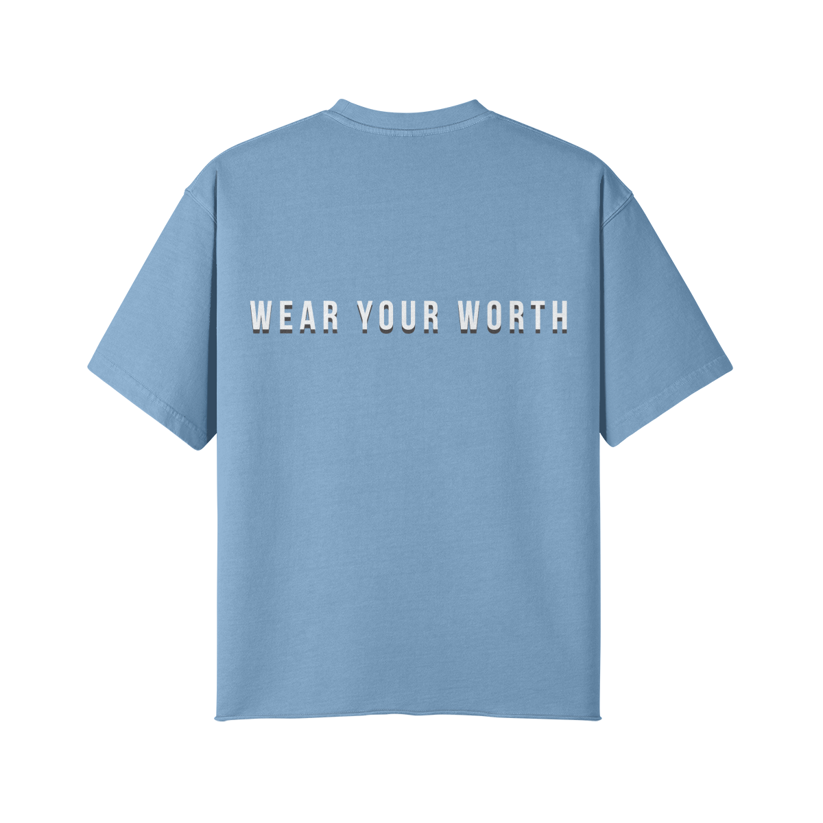 Wear your worth